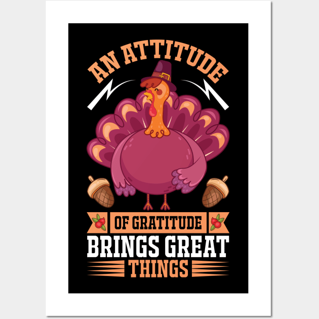 An Attitude Of Gratitude Brings Great Things Wall Art by HOLLA